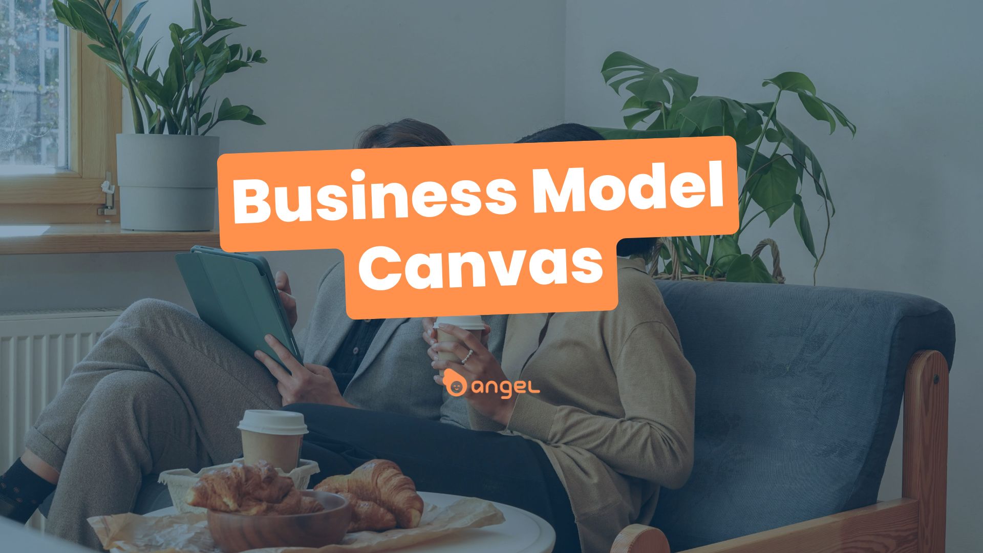 Comment faire Business Model Canvas